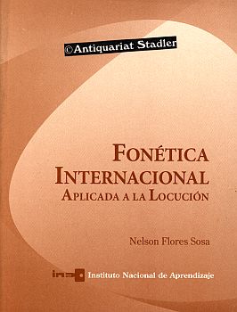 Fonética internacional aplicada a la locución. In span. Sprache.