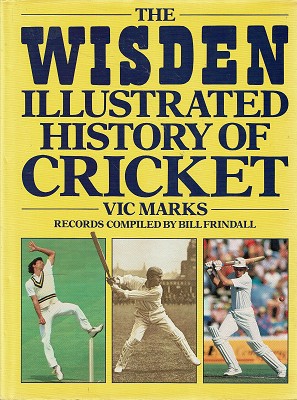 Seller image for The Wisden Illustrated History Of Cricket for sale by Marlowes Books and Music