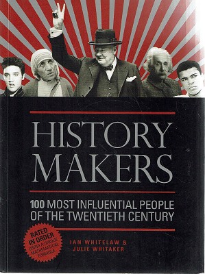 Seller image for History Makers: 100 Most Influential People Of The Twentieth Century for sale by Marlowes Books and Music