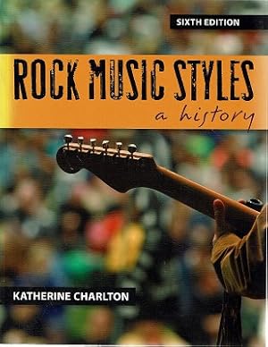 Seller image for Rock Music Styles: A History for sale by Marlowes Books and Music