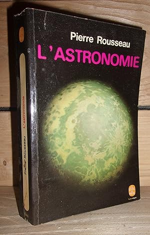 Seller image for L'ASTRONOMIE : A La Dcouverte De Nouveaux Mondes for sale by Planet'book