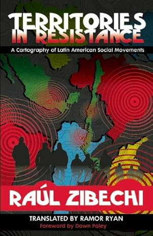Seller image for Territories in Resistance: A Cartography of Latin American Social Movements by Zibechi, Raúl [Paperback ] for sale by booksXpress