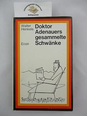 Doktor Adenauers gesammelte Schwänke. Mit Zeichnungen von H.E. Köhler.