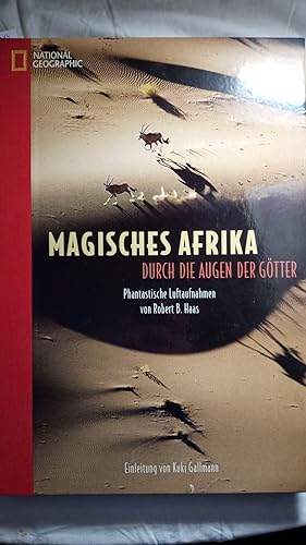 Magisches Afrika: Durch die Augen der Götter