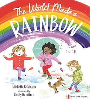 Bild des Verkufers fr The World Made a Rainbow by Robinson, Michelle [Hardcover ] zum Verkauf von booksXpress
