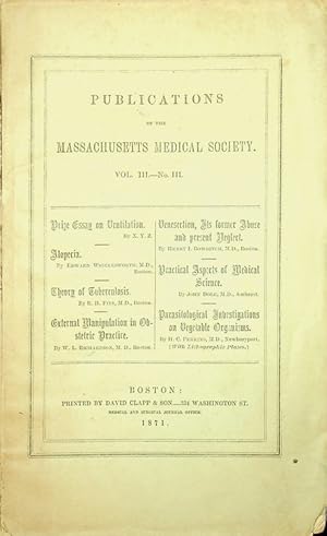 Publications of the Massachusetts Medical Society Vol III. - No III