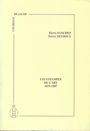 Image du vendeur pour Les estampes de l'Art. 1875 - 1907 mis en vente par Librairie Seigneur
