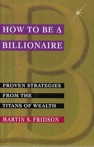 Immagine del venditore per How To Be A Millionaire venduto da Leura Books