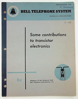 Seller image for Some Contributions to Transistor Electronics for sale by Kuenzig Books ( ABAA / ILAB )
