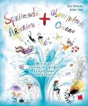 Bild des Verk�ufers f�r Spritzende Arterien und �berflutende Ozeane zum Verkauf von AHA-BUCH GmbH