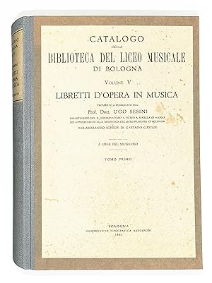 Libretti d'Opera in Musica. Tomo Primo (all pubished; alles Erschienene).