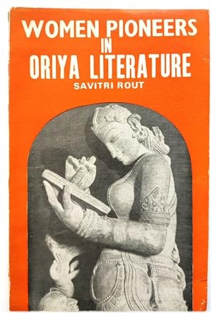 Seller image for Women Pioneers in Oriya Literature for sale by PsychoBabel & Skoob Books