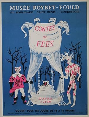 "CONTES DE FÉES (EXPOSITION MUSÉE ROYBET-FOULD)" Affiche originale entoilée / Litho par Danièle F...