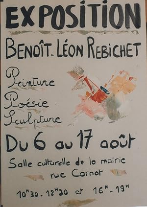 "Benoît-Léon REBICHET: EXPOSITION L'ISLE sur SORGUE 1996" Affiche originale à la gouache par Beno...