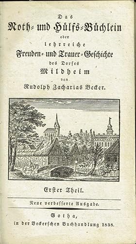 Das Noth- und Hülfs-Büchlein oder lehrreiche Freuden- und Trauer-Geschichte des Dorfes Mildheim.