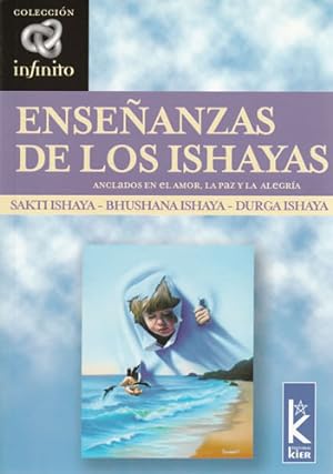 Image du vendeur pour Enseanzas de los Ishayas. Anclados en el amor, la paz y la alegra mis en vente par Librera Cajn Desastre