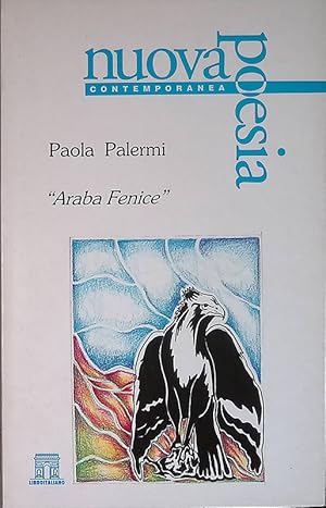 Nuova poesia contemporanea. Araba Fenice