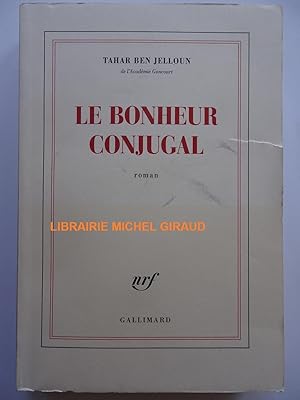 Image du vendeur pour Le Bonheur conjugal mis en vente par Librairie Michel Giraud