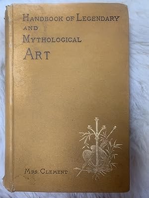 A Handbook Of Legendary And Mythological Art