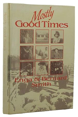 Seller image for MOSTLY GOOD TIMES for sale by Kay Craddock - Antiquarian Bookseller