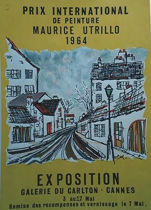 "MAURICE UTRILLO: PRIX INTERNATIONAL DE PEINTURE 1964" EXPOSITION GALERIE DU CARLTON CANNES / Aff...