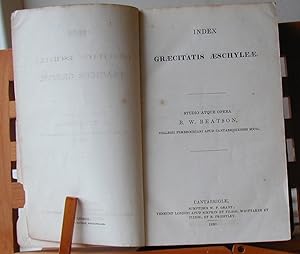 Index in Tragicos Graecos: Vol. 1: Index Graecitatis Aeschyleae; Vol. 2: Index Graecitatis Euripi...