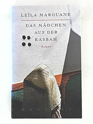 Bild des Verkufers fr Das Mdchen aus der Kasbah: Roman zum Verkauf von Leserstrahl  (Preise inkl. MwSt.)