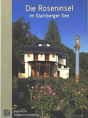 Imagen del vendedor de Die Roseninsel im Starnberger See: Amtlicher Fhrer a la venta por Leserstrahl  (Preise inkl. MwSt.)