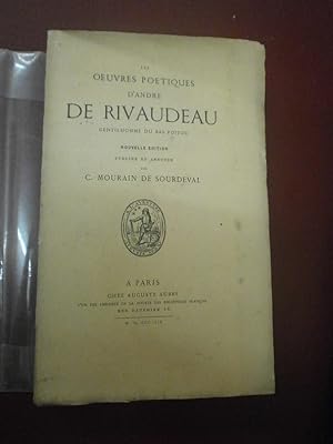 Les oeuvres poétiques d'un Gentilhomme du Bas-Poitou. Nouvelle édition publiée et annotée par C. ...