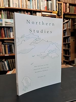 Seller image for Northern Studies: The Journal of the Scottish Society for Northern Studies: Volume 42 for sale by Edinburgh Books