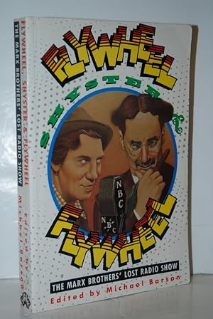 Seller image for Flywheel, Shyster and Flywheel Marx Brothers' Lost Radio Show for sale by Nugget Box  (PBFA)