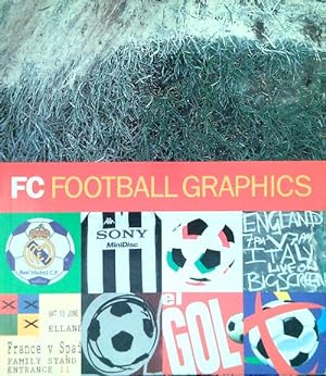Seller image for FC Football Graphics for sale by Librodifaccia