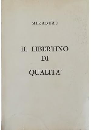 Seller image for Il libertino di qualit for sale by Libreria Tara