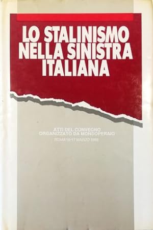 Lo stalinismo nella sinistra italiana
