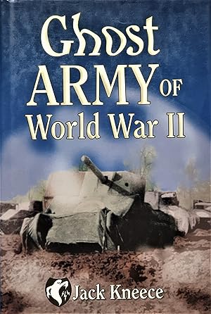 Immagine del venditore per Ghost Army of World War II venduto da PKRD