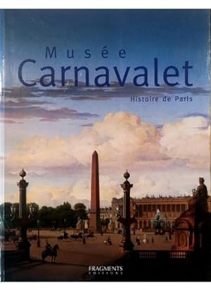Musée Carnavalet Histoire de Paris