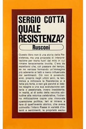Quale Resistenza? Aspetti e problemi della guerra di liberazione in Italia