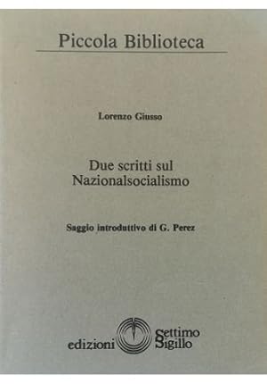 Imagen del vendedor de Due scritti sul nazionalsocialismo a la venta por Libreria Tara
