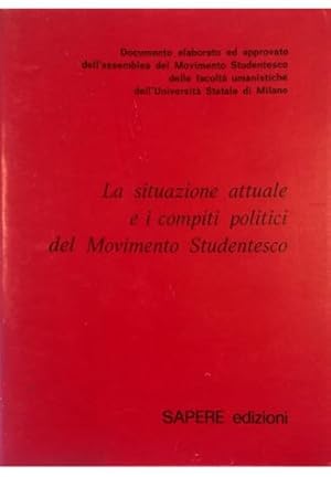 La situazione attuale e i compiti politici del movimento studentesco