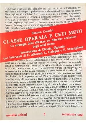 Classe operaia e ceti medi La strategia delle alleanze nel dibattito socialista degli anni trenta