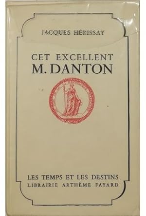 Cet excellent M. Danton