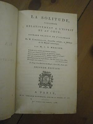 La Solitude, considérée relativement à l'esprit et au coeur ; ouvrage traduit de l'Allemand de M....