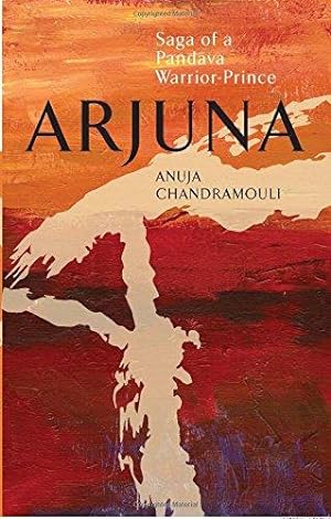 Image du vendeur pour ARJUNA Saga Of A Pandava Warrior-Prince mis en vente par WeBuyBooks