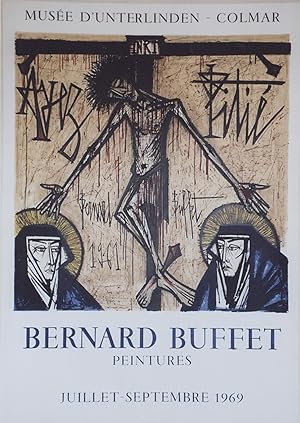 "BERNARD BUFFET: EXPOSITION MUSÉE D'UNTERLINDEN Colmar (1969)" Affiche originale entoilée / Litho...