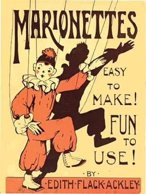MARIONETTES: Easy to Make! Fun to Use!