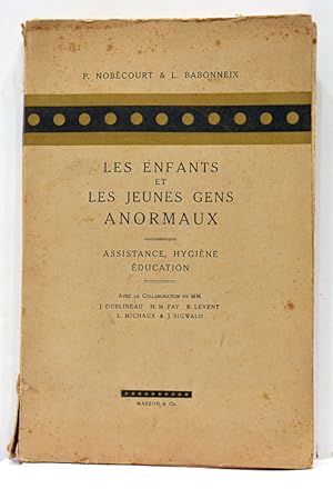 Seller image for Les enfants et les jeunes gens anormaux. Assistence, hygine, ducation. for sale by ltimo Captulo S.L.