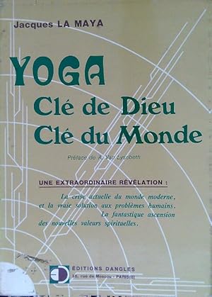 Bild des Verkufers fr Yoga. Cle' de Dieu, Cle' du Monde zum Verkauf von Librodifaccia
