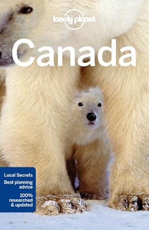 Imagen del vendedor de Lonely Planet Canada (Country Guide) : Vancouver pull-out map. Local secrets. Best planning advice. a la venta por AHA-BUCH
