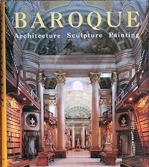 Bild des Verkufers fr Baroque: Architecture, Sculpture, Painting zum Verkauf von Trafford Books PBFA