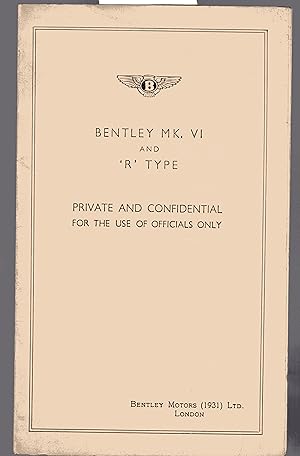 Bentley MK. VI and 'R' Type Chassis and Data Series